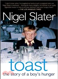 Toast—The Story of a Boy's Hunger