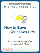 How to Save Your Own Life