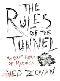 The Rules of the Tunnel