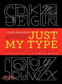 Just My Type ─ A Book About Fonts