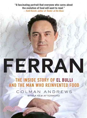 Ferran ─ The Inside Story of El Bulli and the Man Who Reinvented Food