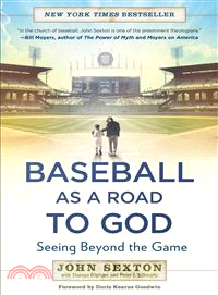 Baseball As a Road to God ─ Seeing Beyond the Game