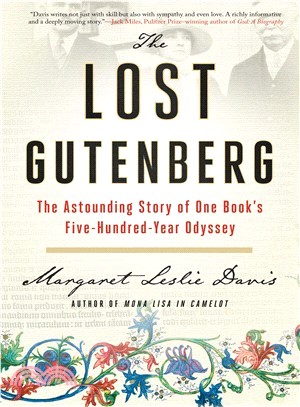 The Lost Gutenberg ― The Astounding Story of One Book's Five-hundred-year Odyssey