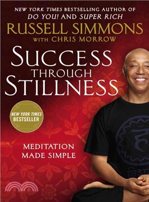Success Through Stillness ─ Meditation Made Simple