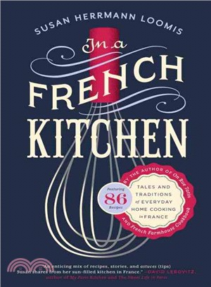 In a French Kitchen ─ Tales and Traditions of Everyday Home Cooking in France