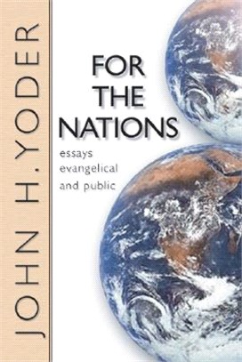 For the Nations ― Essays Evangelical and Public