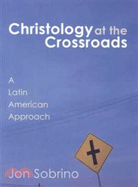 Christology at the Crossroads ― A Latin American Approach