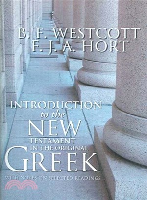 Introduction to the New Testament in the Original Greek ― With Notes on Selected Readings