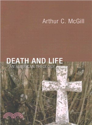 Death and Life ― An American Theology