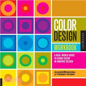 Color Design Workbook ─ A Real-World Guide to Using Color in Graphic Design