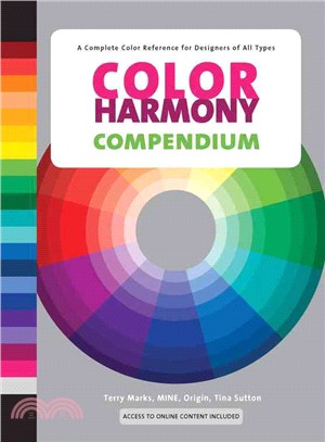 Color Harmony Compendium ─ A Complete Color Reference for Designers of All Types