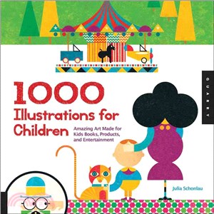 1,000 illustrations for children :amazing art made for kids books, products, and entertainment /