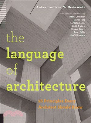 The language of architecture :  26 principles every architect should know /
