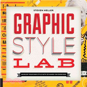 Graphic Style Lab ─ Develop Your Own Style With 50 Hands-On Exercises
