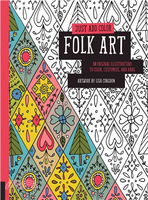 Folk Art ─ 30 Original Illustrations to Color, Customize, and Hang