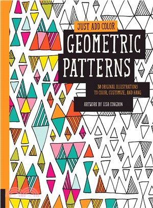 Geometric Patterns ― 30 Original Illustrations to Color, Customize, and Hang