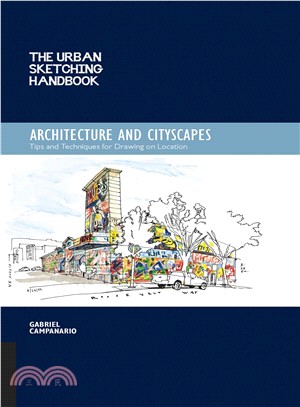 The Urban Sketching Handbook ─ Architecture and Cityscapes--Tips and Techniques for Drawing on Location