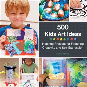 500 Kids Art Ideas ─ Inspiring Projects for Fostering Creativity and Self-Expression