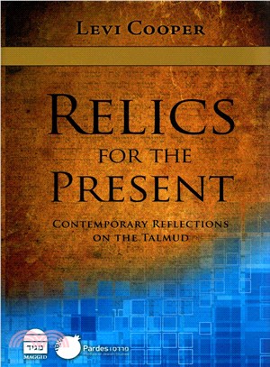 Relics for the Present—Contemporary Reflections on the Talmud