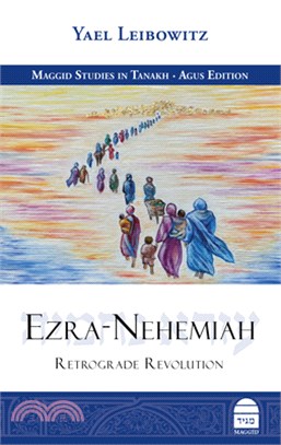Ezra-Nehemiah: Retrograde Revolution
