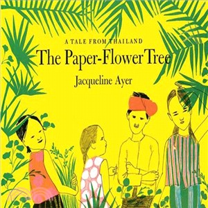 The Paper-Flower Tree ─ A Tale from Thailand