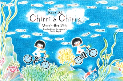 Chirri & Chirra :under the s...