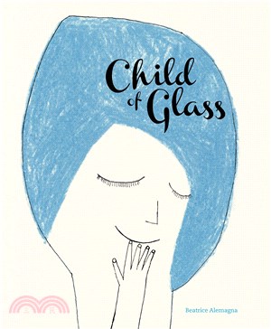 Child of Glass (精裝本)