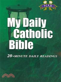 My Daily Catholic Bible ─ 20-Minute Daily Readings