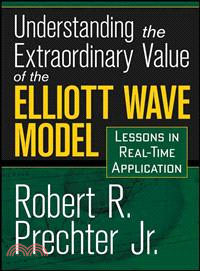 Understanding the Extraordinary Value of the Elliot Wave Model