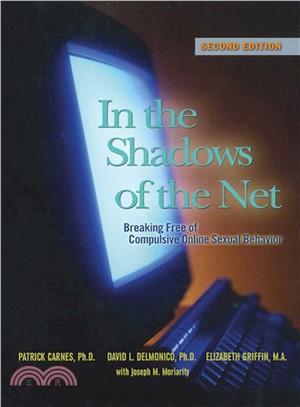 In the Shadows of the Net ─ Breaking Free of Compulsive Online Sexual Behavior