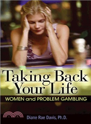 Taking Back Your Life ─ Women and Problem Gambling