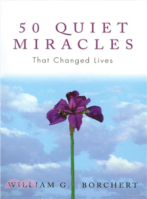 50 Quiet Miracles That Changed Lives