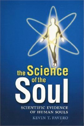 The Science Of The Soul ― Scientific Evidence Of Human Souls