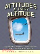 Attitudes at Every Altitude