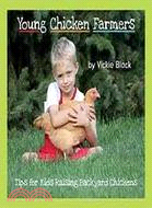 Young Chicken Farmers ─ Tips for Kids Raising Backyard Chickens