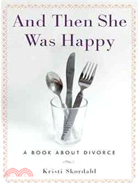 And Then She Was Happy—A Book About Divorce