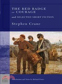 Red Badge of Courage and Selected Short Fiction