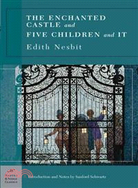 Enchanted Castle and Five Children and It