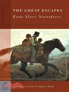 Great Escapes: Four Slave Narratives