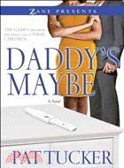 Daddy's Maybe