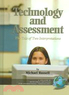 Technology And Assessment: The Tale Of Two Interpretations