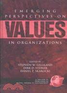 Emerging Perspectives on Values in Organizations