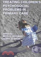 Treating Children's Psychosocial Problems in Primary Care