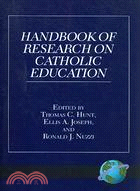 Handbook of Research on Catholic Education