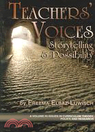 Teachers' Voices: Storytelling And Possibility