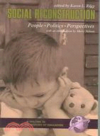 Social Reconstruction: People, Politics, Perspectives