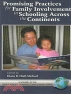 Promising Practices for Family Involvement in Schooling Across the Continents