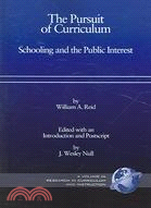 The Pursuit of Curriculum: Schooling And the Public Interest