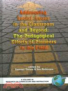 Addressing Social Issues in the Classroom and Beyond: The Pedgogical Efforts of Pioneers in the Field