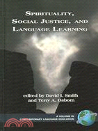 Spirituality, Social Justice, and Language Learning
